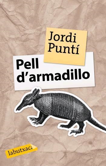 PELL D'ARMADILLO (LABUTXACA) | 9788496863163 | PUNTI, JORDI (1967- )