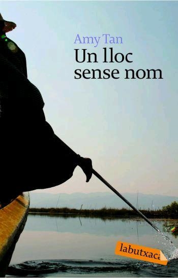 UN LLOC SENSE NOM (LABUTXACA) | 9788496863460 | TAN, AMY (1952- )