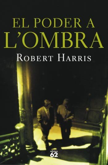 PODER A L'OMBRA (EXITS) T/D | 9788429761139 | HARRIS, ROBERT