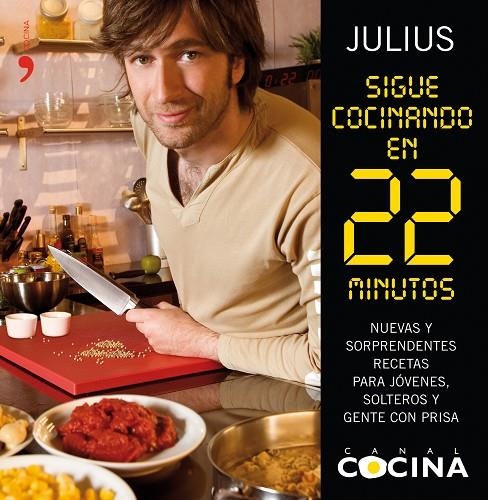 SIGUE COCINANDO EN 22 MINUTOS (CANAL COCINA) | 9788484607175 | JULIUS