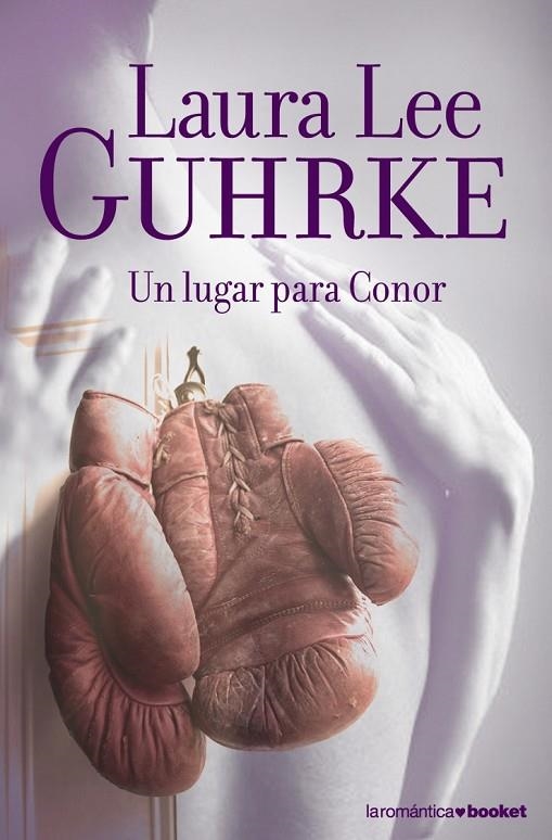 UN LUGAR PARA CONOR (NF-BOOKET) (ROMANTICA) | 9788408079576 | GUHRKE, LAURA LEE