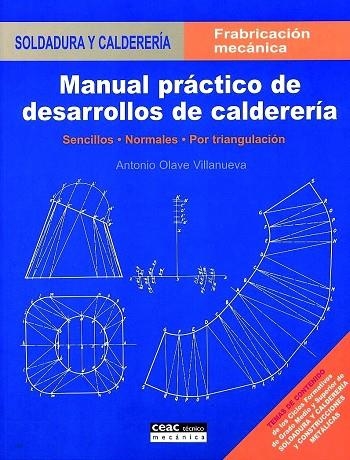 MANUAL PRACTICO DE DESARROLLOS EN CALDERERIA | 9788432948046