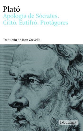 APOLOGIA DE SOCRATES, CRITO, EUTIFRO I PROTAGORES (LABUTXACA | 9788496863965 | PLATO