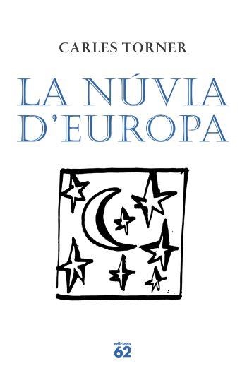 NUVIA D'EUROPA,LA | 9788429761443 | TORNER,CARLES