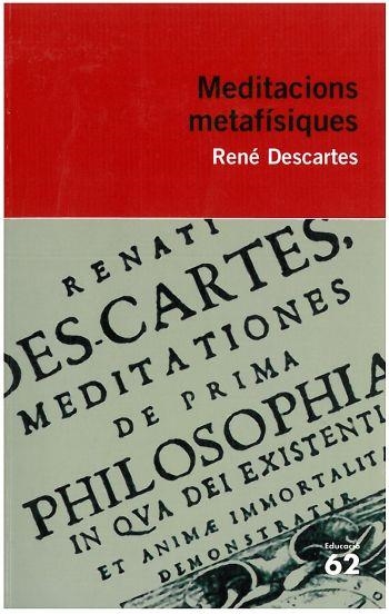 MEDITACIONS METAFISIQUES E62 | 9788429761382 | DESCARTES