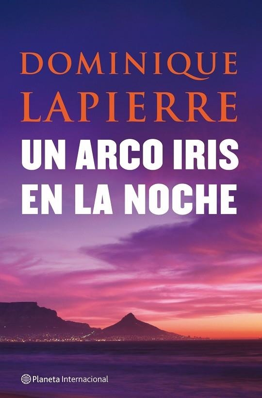 ARCO IRIS EN LA NOCHE (T/D) INTERNACIONAL | 9788408080954 | LAPIERRE, DOMINIQUE