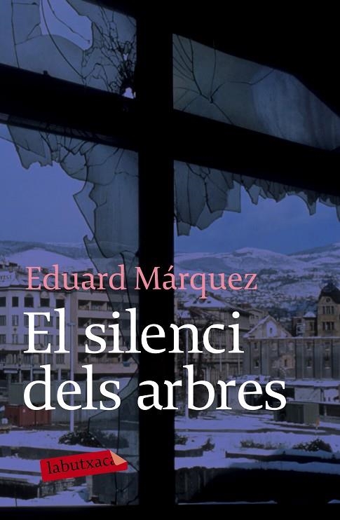 SILENCI DELS ARBRES (LABUTXACA) | 9788492549184 | MARQUEZ, EDUARD