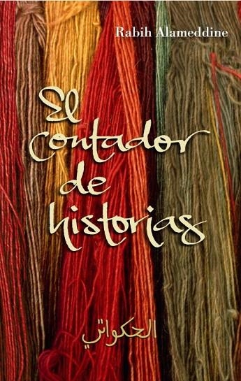 CONTADOR DE HISTORIAS, EL (T/D-LUMEN) | 9788426416834 | ALAMEDDINE, RABIH