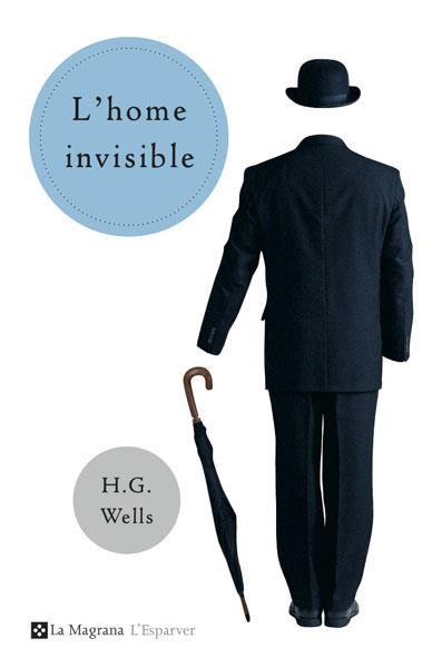 HOME INVISIBLE L' | 9788478717835 | WELLS, H.G.