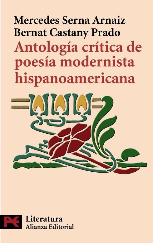 ANTOLOGIA CRITICA DE POESIA MODERNISTA HISPANOAMERICANA (LB) | 9788420668390 | SERNA ARNAIZ, MERCEDES