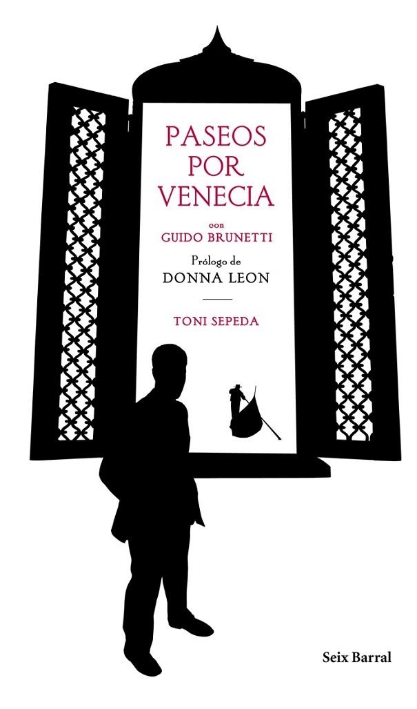 PASEOS POR VENECIA (NARRATIVA DE VIATGES) | 9788432231834 | SEPEDA, TONI CON: GUIDO BRUNETTI