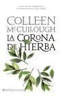 CORONA DE HIERBA (ED. REVI) T/D | 9788408080695 | MCCULLOUGH, COLLEEN