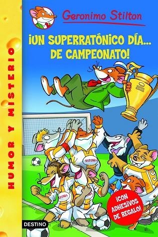 SUPERRATONICO DIA DE CAMPEONATO (GS.35) | 9788408079224 | GERONIMO STILTON