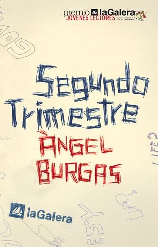 SEGUNDO TRIMESTRE (JOVENES LECTORES) | 9788424630737 | BURGAS, ANGEL