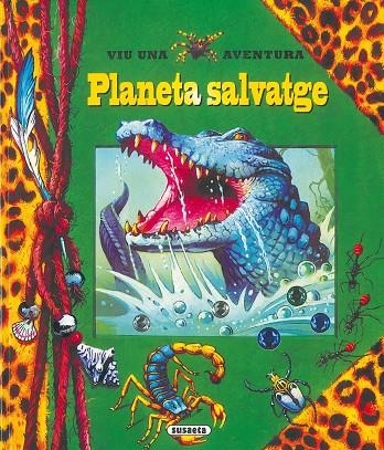 PLANETA SALVATGE (VIU UNA AVENTURA) (DESPLEGABLE) | 9788430566044