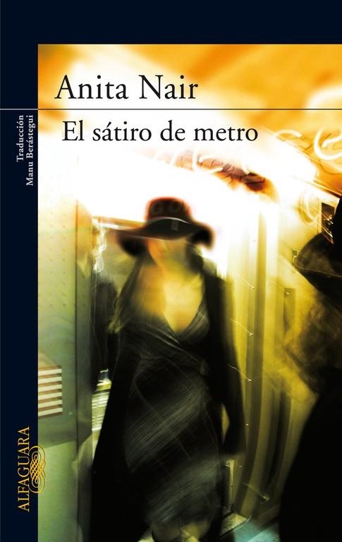 SATIRO DEL METRO | 9788420474557 | NAIR, ANITA (1966- )