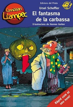 FANTASMA DE LA CARBASSA (COMISARI LLAMPEC) | 9788496569607 | SCHEFFLER, URSEL