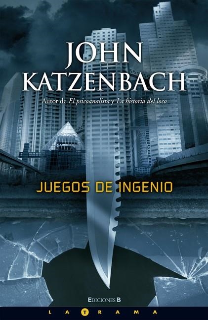 JUEGOS DE INGENIO (LA TRAMA) | 9788466637657 | KATZENBACH, JOHN