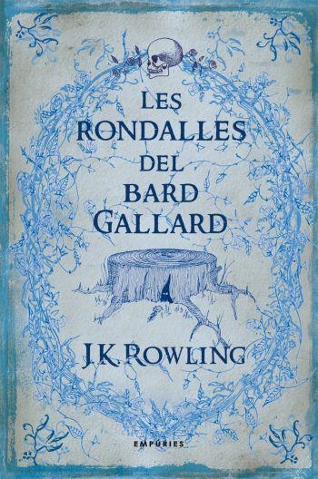 RONDALLES DEL BARD GALLARD (J.K.ROWLING) | 9788497873802 | ROWLING, J.K.