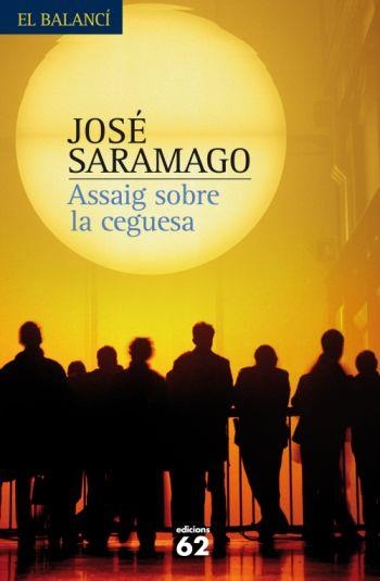 ASSAIG SOBRE LA CEGUESA (BALANCI) | 9788429762136 | SARAMAGO, JOSE