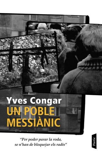 UN POBLE MESSIANIC (CLASSICS CRISTIANS DEL SEGLE XX) | 9788498090567 | CONGAR, YVES