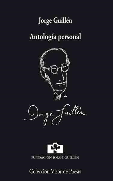 ANTOLOGIA PERSONAL (JORGE GUILLEN) | 9788475225616 | GUILLEN, JORGE (1893-1984)