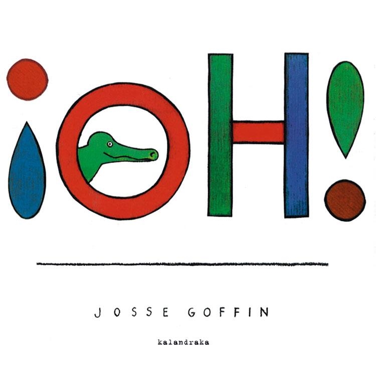 OH! (CAST) | 9788496388673 | GOFFIN, JOSSE