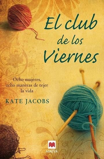 CLUB DE LOS VIERNES EL (T/D) (MAEVA) | 9788496748712 | JACOBS KATE