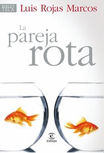 PAREJA ROTA | 9788467030204 | ROJAS MARCOS, LUIS