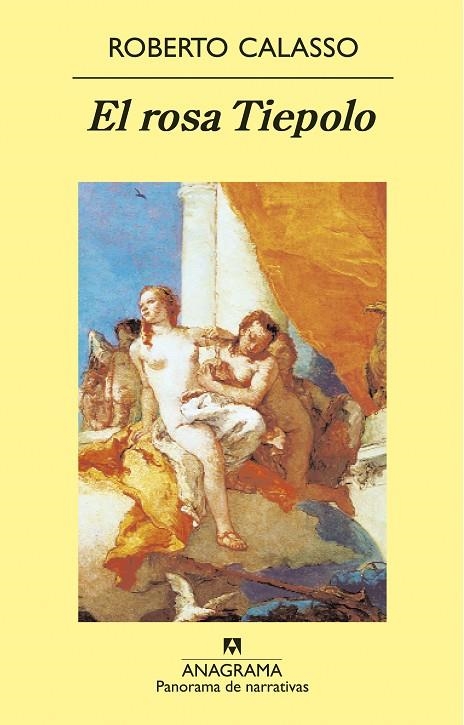 ROSA TIEPOLO  -PANORAMA NARRATIVAS- | 9788433975003 | CALASSO, ROBERTO