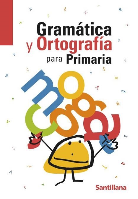 GRAMÁTICA Y ORTOGRAFÍA PARA PRIMARIA (S-7055) | 9788429470550 | VV.AA