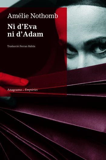 NI D'EVA NI D'ADAM (ANAGRAMA/EMPURIES) | 9788497873918 | NOTHOMB, AQMELIE