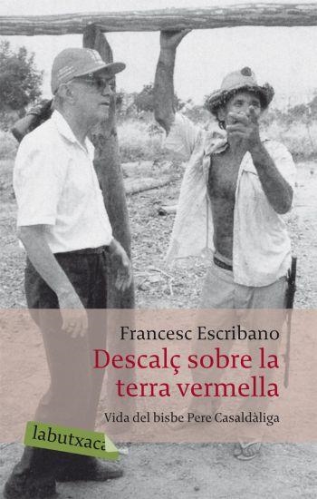 DESCALÇ SOBRE LA TERRA VERMELLA (LB) | 9788492549337 | ESCRIBANO, FRANCESC