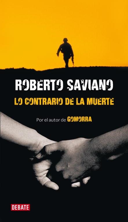 CONTRARIO DE LA MUERTE (DEBATE) | 9788483068366 | SAVIANO,ROBERTO