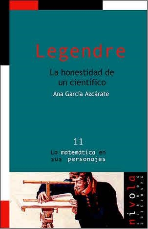 LEGENDRE. LA HONESTIDAD DE UN CIENTIFICO | 9788495599230 | GARCIA AZCARATE, ANA