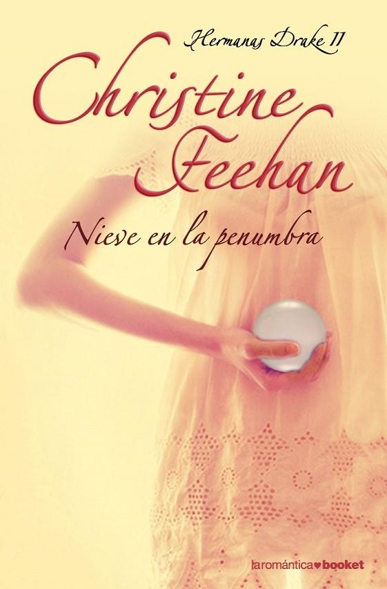 NIEVE EN LA PENUMBRA (BOOKET) VOL.II HERMANAS DRAKE | 9788408084686 | FEEHAN, CHRISTINE