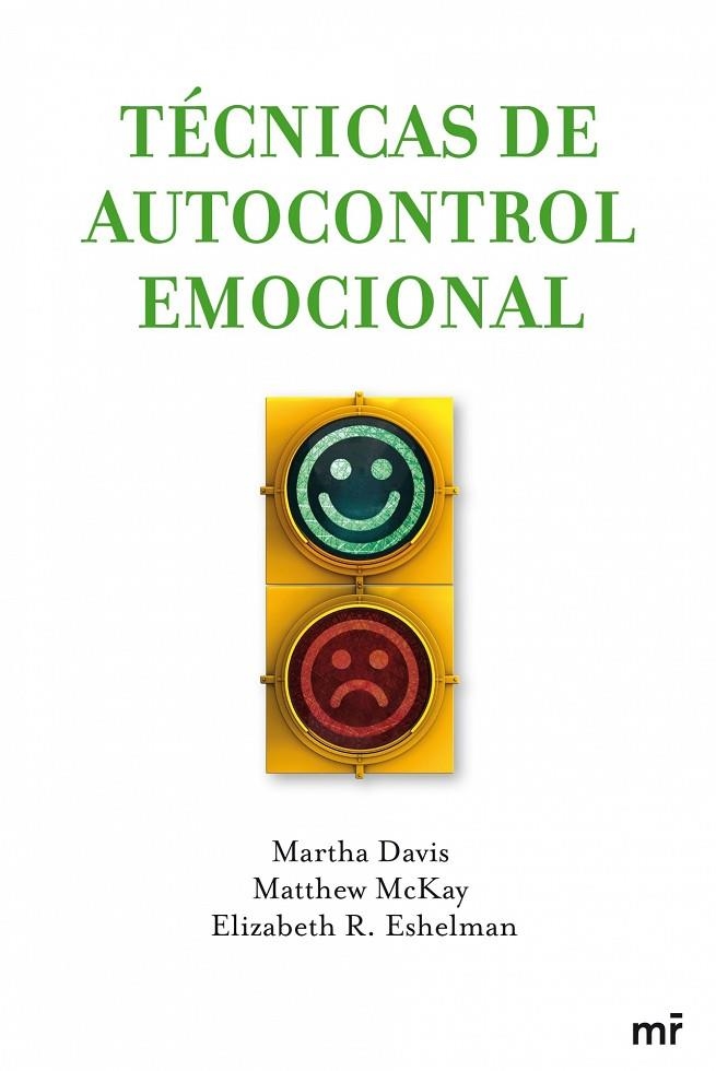 TECNICAS DE AUTOCONTROL EMOCIONAL (MR) | 9788427035140 | DAVIS, MARTHA - MCKAY, MATTHEW - ESHELMAN, ELIZABE