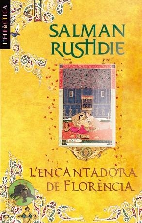 ENCANTADORA DE FLORENCIA, L' (ECLECTICA) | 9788498244106 | RUSHDIE, SALMAN