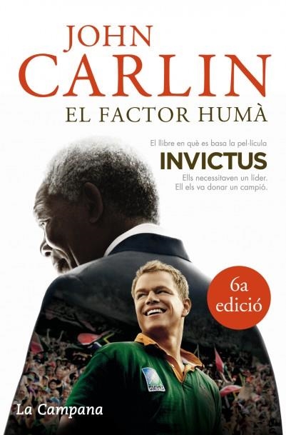 FACTOR HUMA : NELSON MANDELA I EL PARTIT DE RUGBI QUE VA | 9788496735309 | CARLIN, JHON