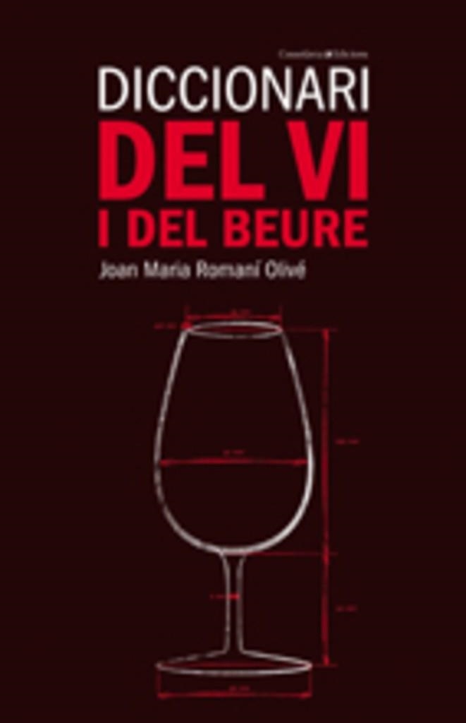 DICCIONARI DEL VI I DEL BEURE | 9788497914475 | ROMANI I OLIVE, JOAN MARIA