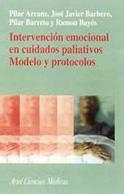 INTERVENCION EMOCIONAL EN CUIDADOS PALIATIVOS : MODELO Y PRO | 9788434437104 | ARRANZ, PILAR