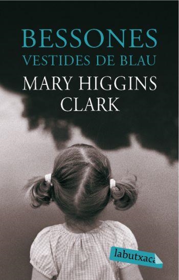 BESSONES VESTIDES DE BLAU (LB-LABUTXACA) | 9788492549481 | HIGGINS CLARK, MARY