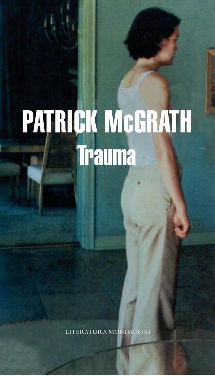 TRAUMA (LITERATURA) | 9788439721536 | MCGRATH, PATRICK