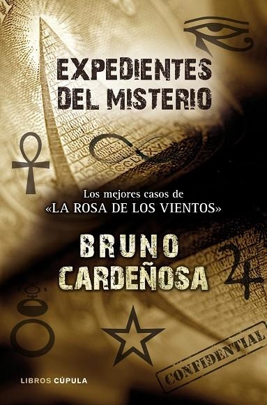 EXPEDIENTES DEL MISTERIO. ROSA DE LOS VIENTOS (CUPULA) | 9788448048426 | CARDEÑOSA, BRUNO