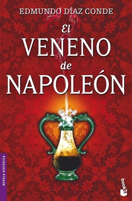 VENENO DE NAPOLEON (BOOKET-HISTORICA) | 9788427035157 | DÍAZ CONDE, EDMUNDO