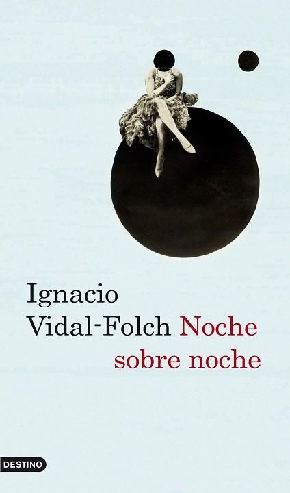 NOCHE SOBRE NOCHE | 9788423341306 | IGNACIO VIDAL-FOLCH