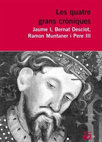 QUATRE GRANS CRÒNIQUES (EDUCACIO 62) | 9788429762198 | JAUME I - BERNAT DESCLOT - RAMON MUNTANER-PERE III