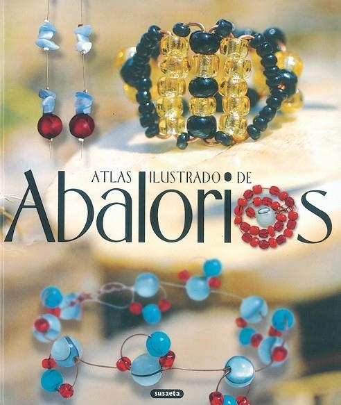 ABALORIOS (ATLAS ILUSTRADO) | 9788430556687