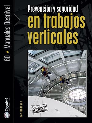 PROTECCION Y SEGURIDAD EN TRABAJOS VERTICALES | 9788498291544 | REDONDO,JAN