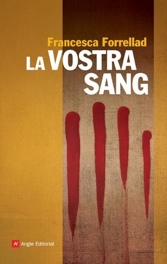 VOSTRA SANG, LA | 9788496970878 | FORRELLAD, FRANCESCA